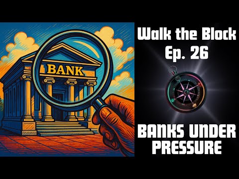 Executive Order Targets DEBANKING | Ep 27 Walk The Block: Navigating Digital Finance
