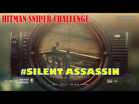Hitman Sniper Challenge (Silent Assassin)