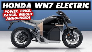 2026 Honda WN7 Electric Motorcycle Spec Announced: 9 Things To Know!