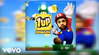 Squash - 1Up (Official Audio)