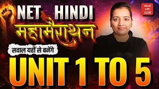 NET HINDI 2025-26।।unit 1 to 5।।महामैराथन क्लास।।NET/JRF HINDI।।HINDI WITH RICHA