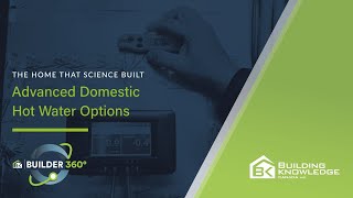 Advanced Domestic Hot Water Options | Net Zero Ready Building Science | Building Knowledge Canada