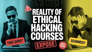 Are Ethical Hacking Courses a SCAM? Full Exposé!