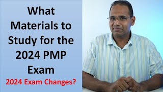 What Materials You Should Study to Pass the 2024 PMP Exam? 2024 Exam Changes?