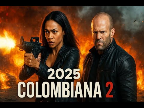 Colombiana 2 (2025) Movie Zoe Saldana, Jason Statham, Cliff Curtis _ Hollywood Action movies  Review