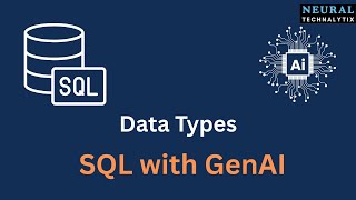 Data Types in SQL | SQL Playlist | Neuraltech Analytics