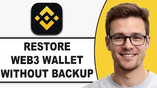 Can You RESTORE Binance Web3 Wallet WITHOUT Backup (2026) | Step by Step Guide