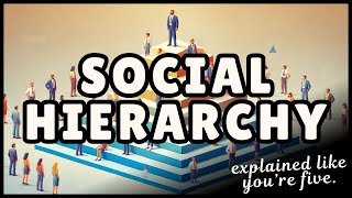 Social Hierarchy - Definition & Examples (3 Minute Explainer)