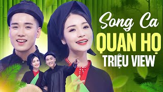 Cặp Đôi Song Ca Quan Họ Triệu View | LK Gửi Về Quan Họ, Trầu Cau Quan Họ | Nhạc Dân Ca Quan Họ 2025