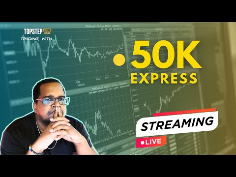 🔴 Live Futures Trading with a $50K TopStep Express Funded Account!
