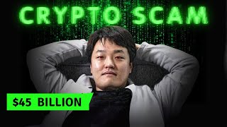 Where 45 Billion Disappeared Overnight. The Biggest Crypto Scam in History