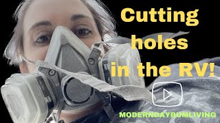 Cutting holes in the RV!