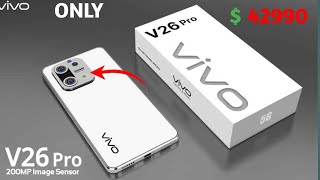 Vivo V26 Pro 5g-200 MP Camera,12GB RAM, Snapdragon 8Gen 1,Price And Full Specifications,VivoV26 Pro