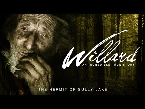 Willard: The Hermit of Gully Lake (2007) | Full Documentary | Randy Bachman | @APL Film