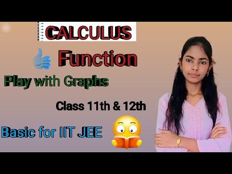 CALCULUS#Function#Play with graphs#IIT JEE#understand the graphs concept#graphs of Functions#11th&12