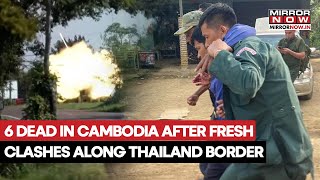 Thailand-Cambodia Conflict: 6 Dead As New Border Clashes Trigger Deadly Escalation | Watch