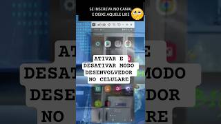Como Ativar e Desativar Modo Desenvolvedor no Celular #celular #android #tutorial #desenvolvedor
