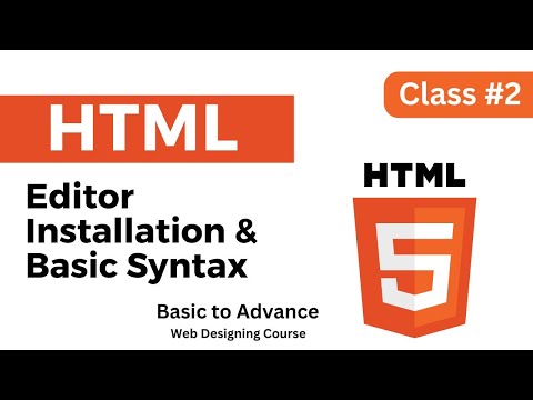 HTML Editor Installation and Write Basic Syntax | HTML Course Urdu/Hindi Tutorial #2