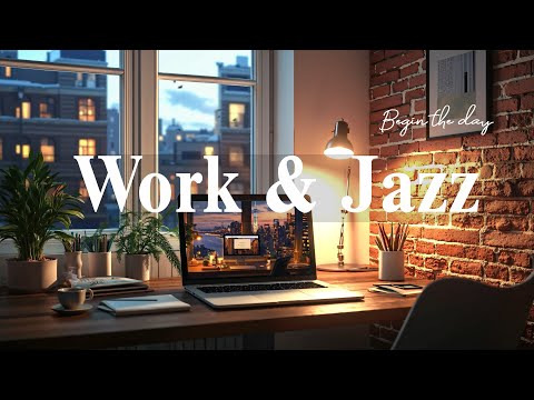 Workday Jazz ☕ Begin the day of Smooth Jazz Cafe Music & Happy Soft Bossa Nova instrumental