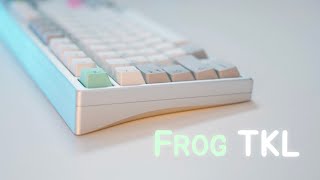 🐸Frog TKL Build