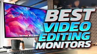 5 Best Monitor for Video Editing 2024 | Best Video Editing Monitor