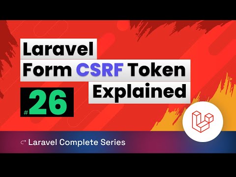 Laravel 10 Tutorial 26 | Laravel Form csrf Token Explained