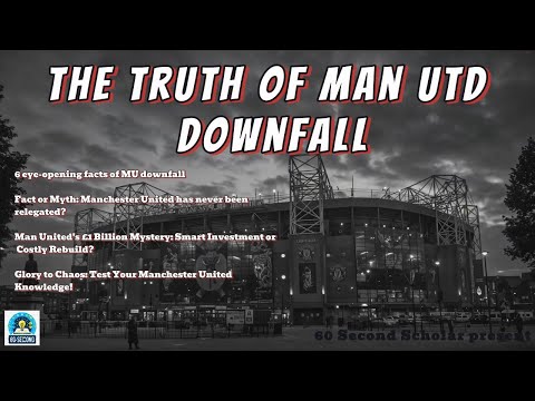 The Downfall of Manchester United ⚠️ | 6 Shocking Facts, Billion Pound Blunders & Quiz!