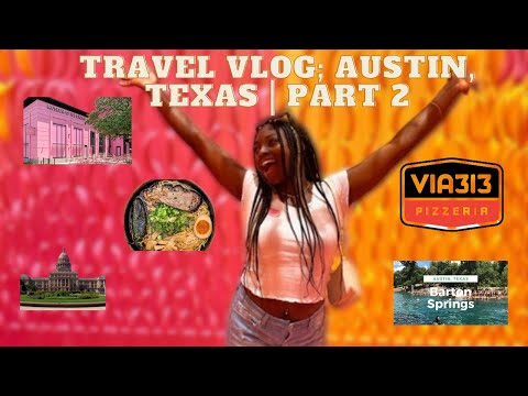 Travel Vlog; Austin, Texas PART 2 | museum of ice cream, barton springs, via 313 pizza, ramen