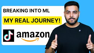 How I Became an AI/ML Engineer at Amazon & TikTok?