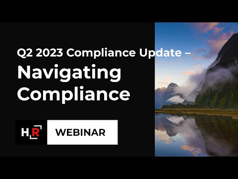 Q2 2023 Compliance Update - Navigating Compliance