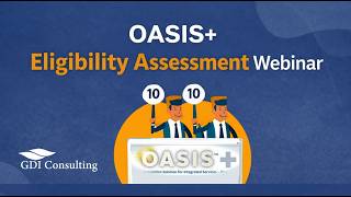 OASIS+ Eligibility Assessment Webinar (Feb 2026) | GDI Consulting