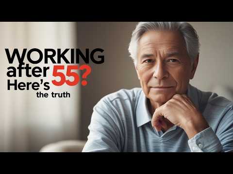 My Honest Advice to Anyone Working Past 55 | What You Need to Know. #Over55CareerAdvice