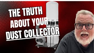 The truth about dust collector CFM