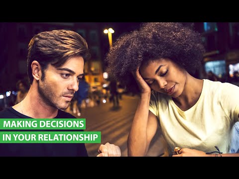 How to Make Decisions in Your Relationship