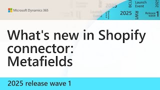What's new in Shopify connector: Metafields