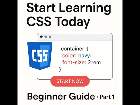 Start Learning CSS Today | Complete Beginner Guide|PART - 1