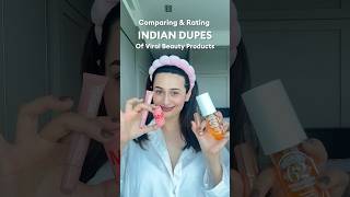 Indian Dupes of Viral Beauty Products
