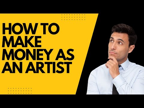 How to Make Money as an Artist: 7 Proven Strategies