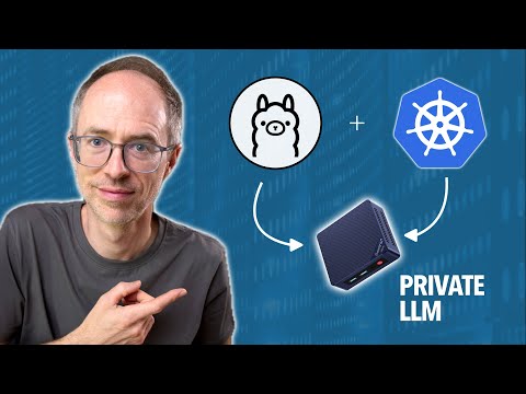 Run Your Own LLM in a Private Kubernetes Cluster (Access It From Anywhere)