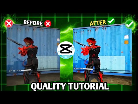 Quality Tutorial HDR ‎free fire | 😍 How to increase Video quality 4k|capcut 4k quality tutorial 2025