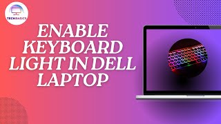 How to enable keyboard light in Dell Laptop