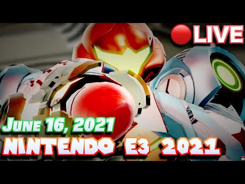 🔴Special Streams | Nintendo E3 2021! [June 16, 2021]