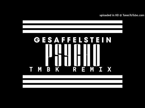 Gesaffelstein - Psycho (TMBK Remix)