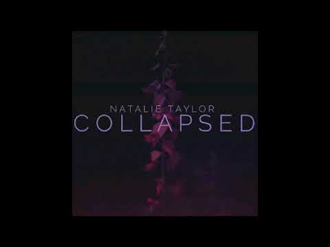 Natalie Taylor- Collapsed (feat. in Grown-ish)