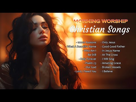 Top 100 Morning Christian Songs With Lyrics 2023 - Best Praise & Worship Songs Playlist All Time