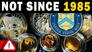 THIS Has Not Happened At The US Mint Since 1985!