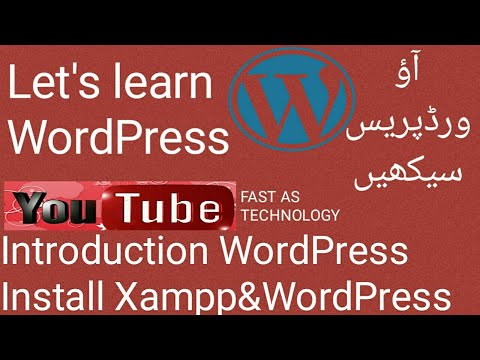 Introduction to WordPress  Install Xampp and install Wordpress Urdu/Hindi