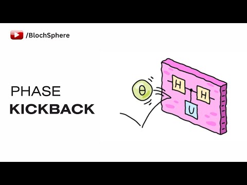 What is Phase Kickback in Quantum Computing? | Bloch Sphere
