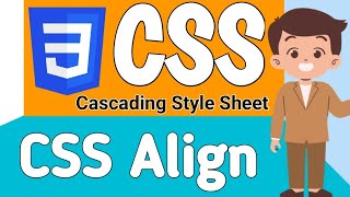 CSS Align | How to center align a Division | Image align | Float Property | Alignment & Positioning