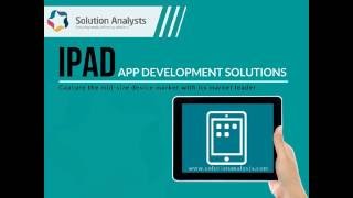 iPad App Development Company, Hire iPad App Developers- Solution Analysts